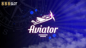 Tìm hiểu về nguồn gốc và bối cảnh cực cháy của Aviator 888Slot